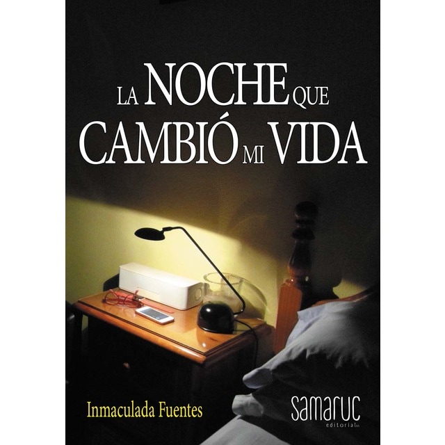 La noche que cambió mi vida