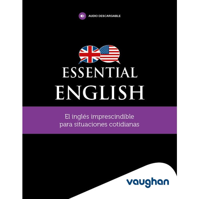 Essential English: El inglés imprescindible para situaciones cotidianas