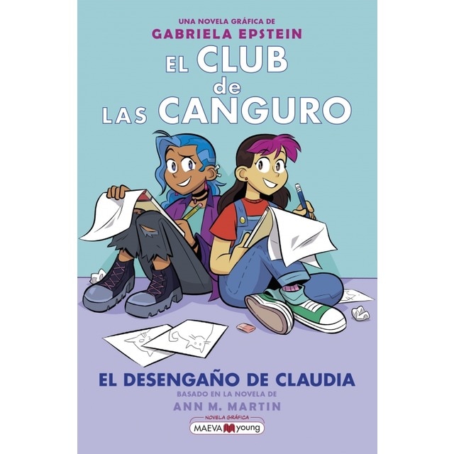 El club de las canguro 9: El desengaño de Claudia: El desengaño de Claudia (Tapa blanda)