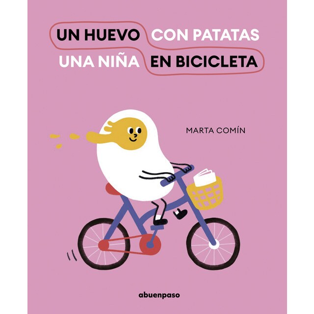 Un huevo en bicicleta (Tapa dura)