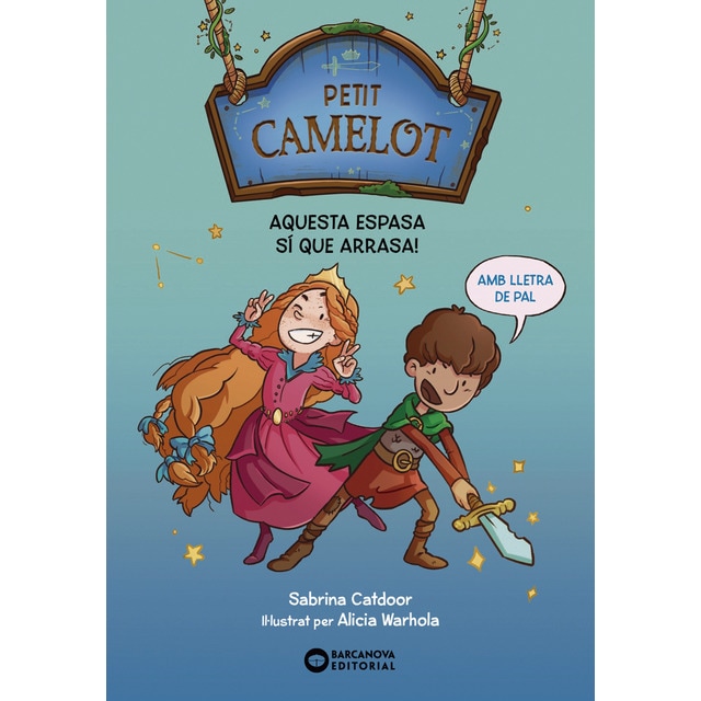 Petit Camelot. Aquesta espasa sí que arrasa!