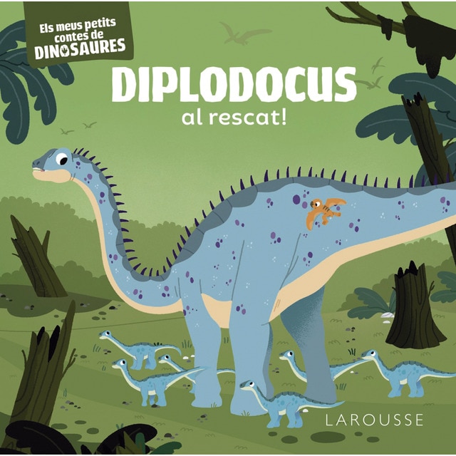 Diplodocus al rescat!: Els meus petits contes de dinosaures