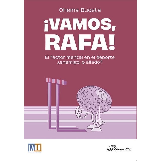 ¡Vamos, Rafa!: El factor mental en el deporte ¿enemigo, o aliado?