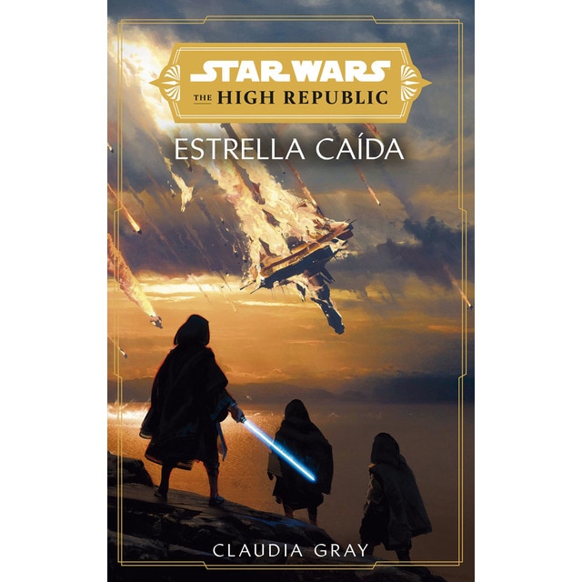 Star Wars. The High Republic: Estrella caída (novela) (Tapa blanda con solapas)