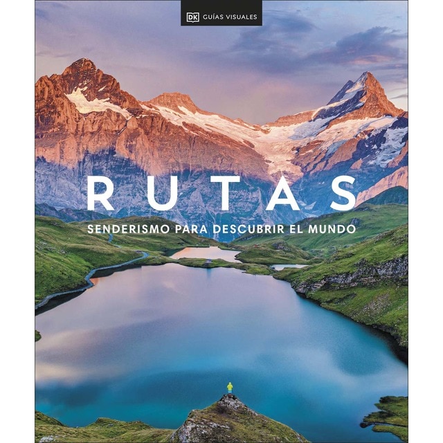 Rutas. Senderismo para descubrir el mundo (Guías Visuales. Viajes para regalar): Senderismo para descubrir el mundo  (Tapa dura)