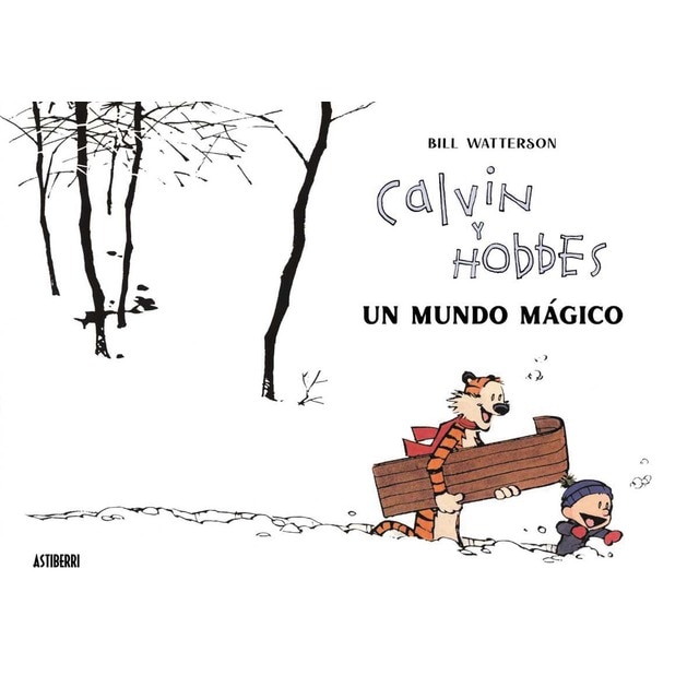 Calvin y Hobbes. Un mundo mágico  (Tapa dura)