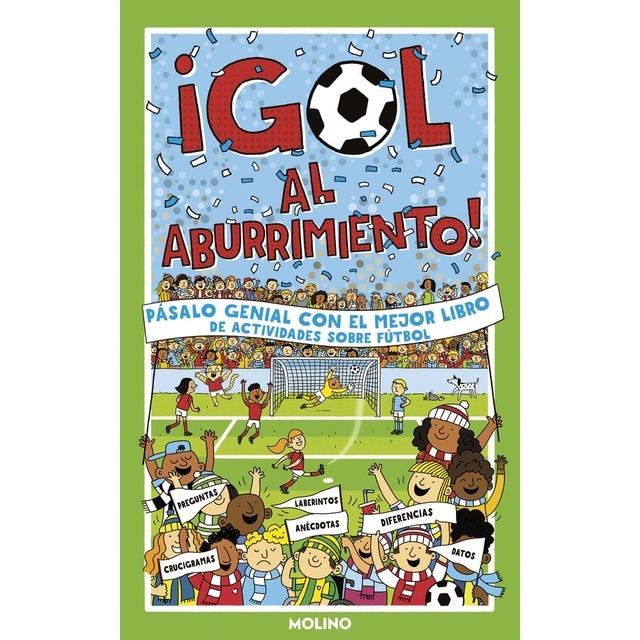 ¡GOL al aburrimiento!: Pásalo genial con el mejor libro de actividades sobre fútbol (Tapa blanda)