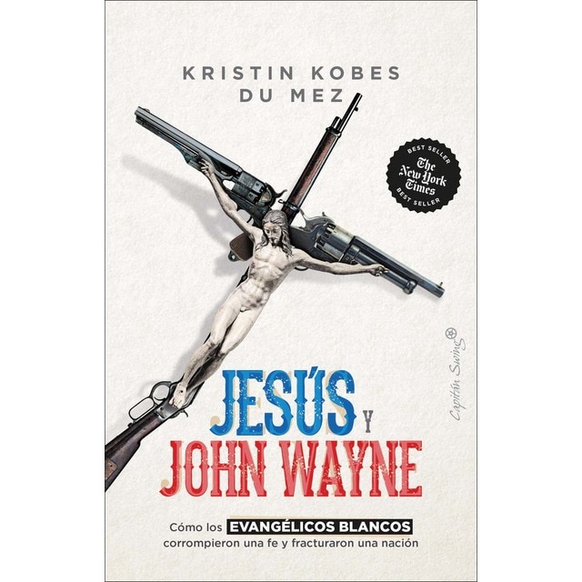 Jesús y John Wayne (Tapa blanda)