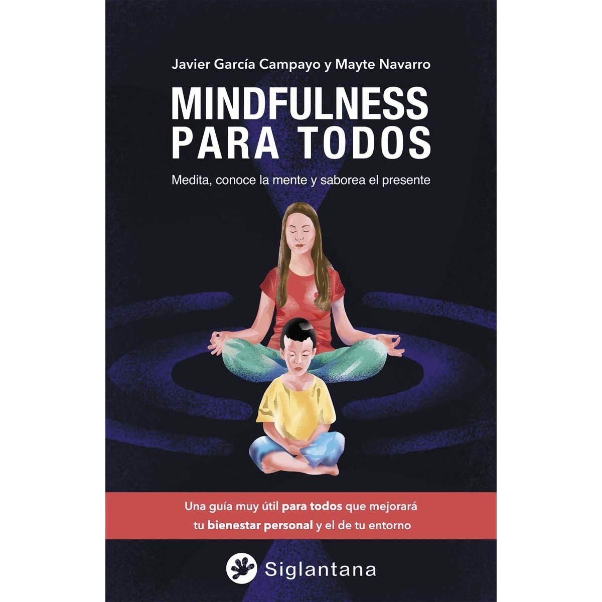Imagem 0 de Mindfulness para todos: Medita, conoce la mente y saborea el presente (Capa mole com abas)