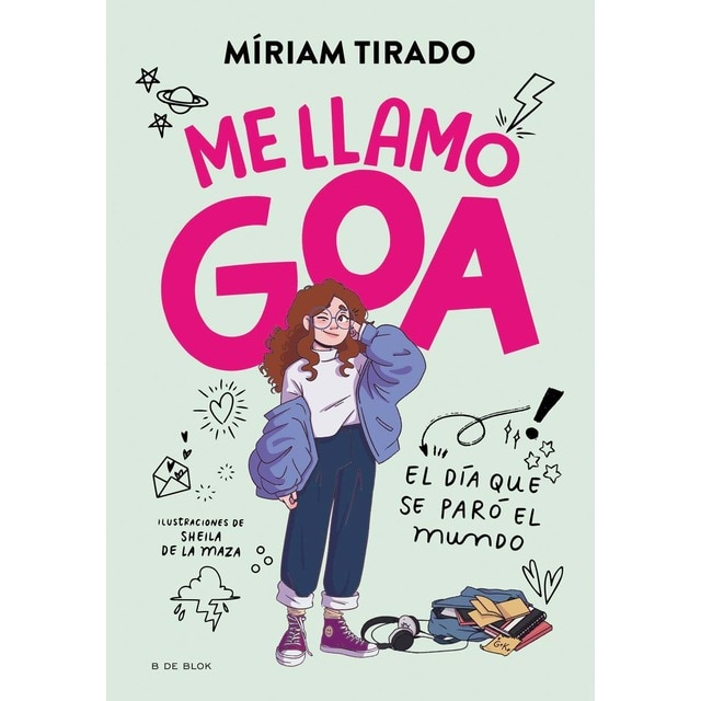 Me llamo Goa 1 - Me llamo Goa: El día que se paró el mundo (Tapa dura)