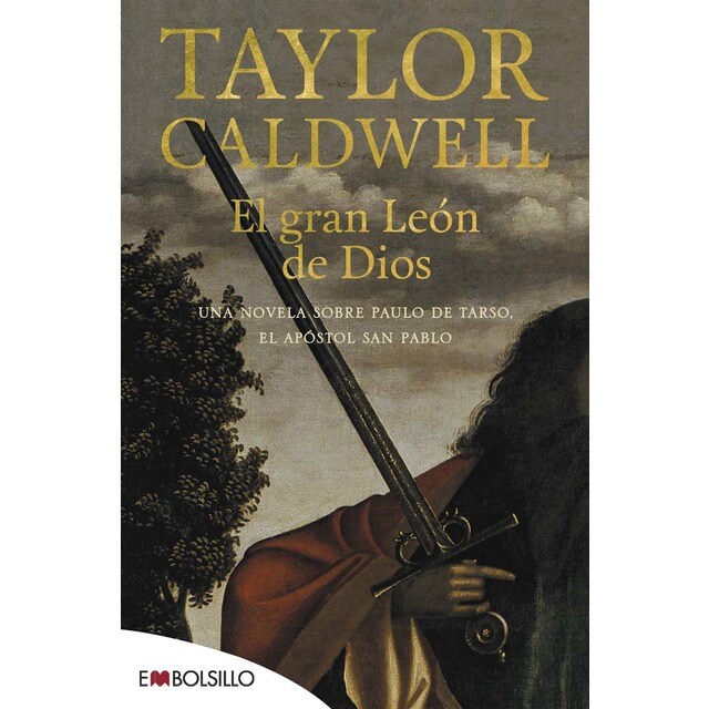 El gran León de Dios: Una novela sobre Paulo de Tarso, el apóstol San Pablo (Bolsillo) (Tapa blanda)