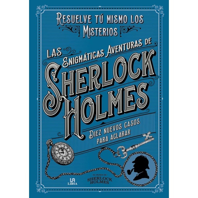Las Enigmáticas Aventuras de Sherlock Holmes: Resuelve Tú Mismo los Misterios (Tapa dura)