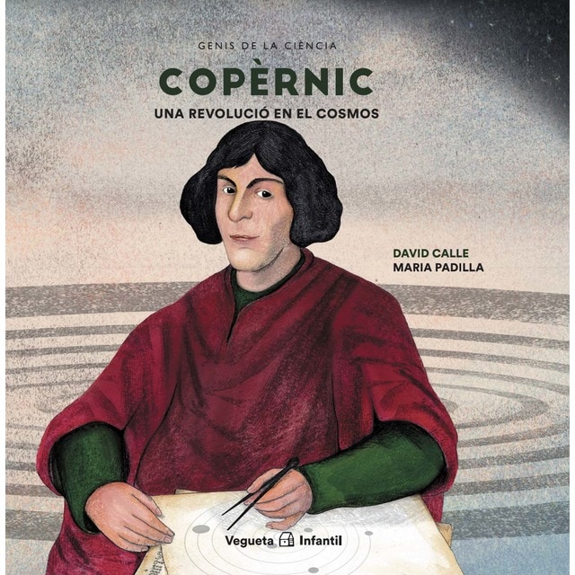 Copèrnic. Una revolució en el cosmos: Una revolució en el cosmos