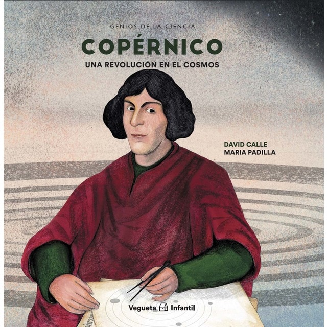 Copérnico. Una revolución en el cosmos: Una revolución en el cosmos