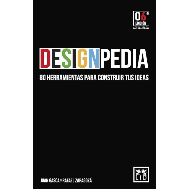 DESIGNPEDIA: 80 Herramientas para construir tus ideas (Tapa blanda)
