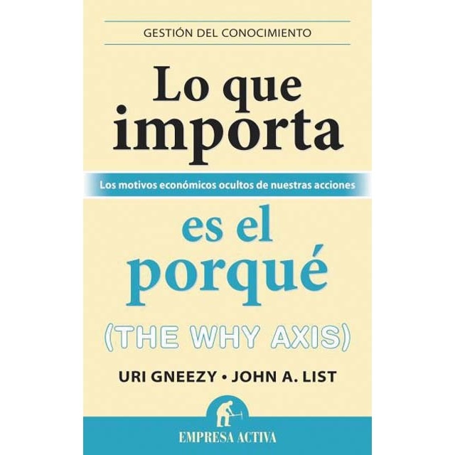 Lo que importa es el porqué: