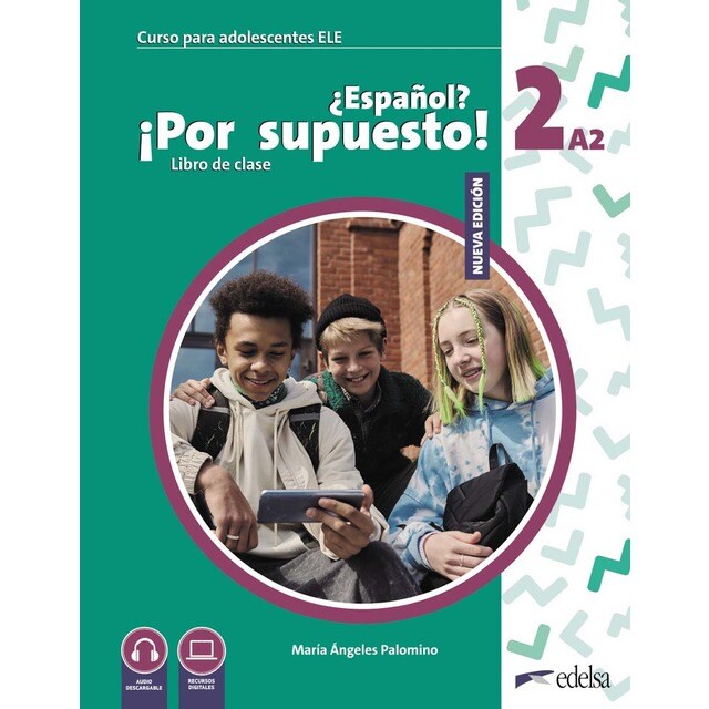Nuevo ¿Español? ¡Por supuesto! 2 (A2) Alumno