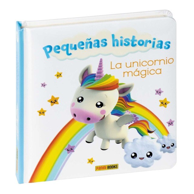 PEQUEÑAS HISTORIAS, LA UNICORNIO MÁGICA (Tapa blanda)
