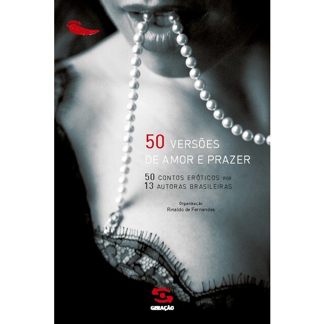 50 versões de amor e prazer