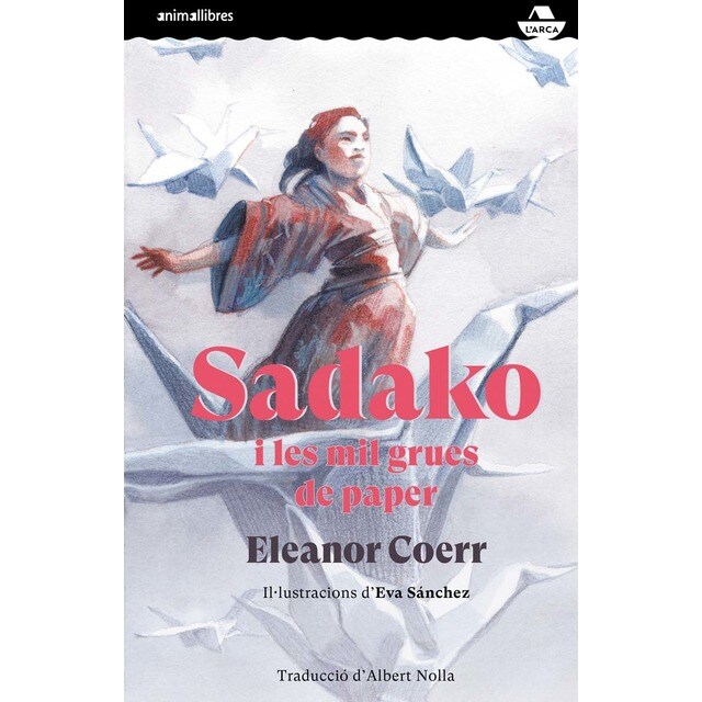 Sadako i les mil grues de paper (Tapa dura)