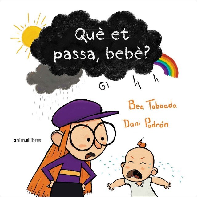 Què et passa, bebè? (Tapa dura)
