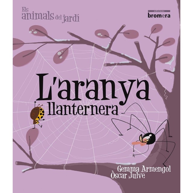 L'aranya llanternera (Tapa blanda)