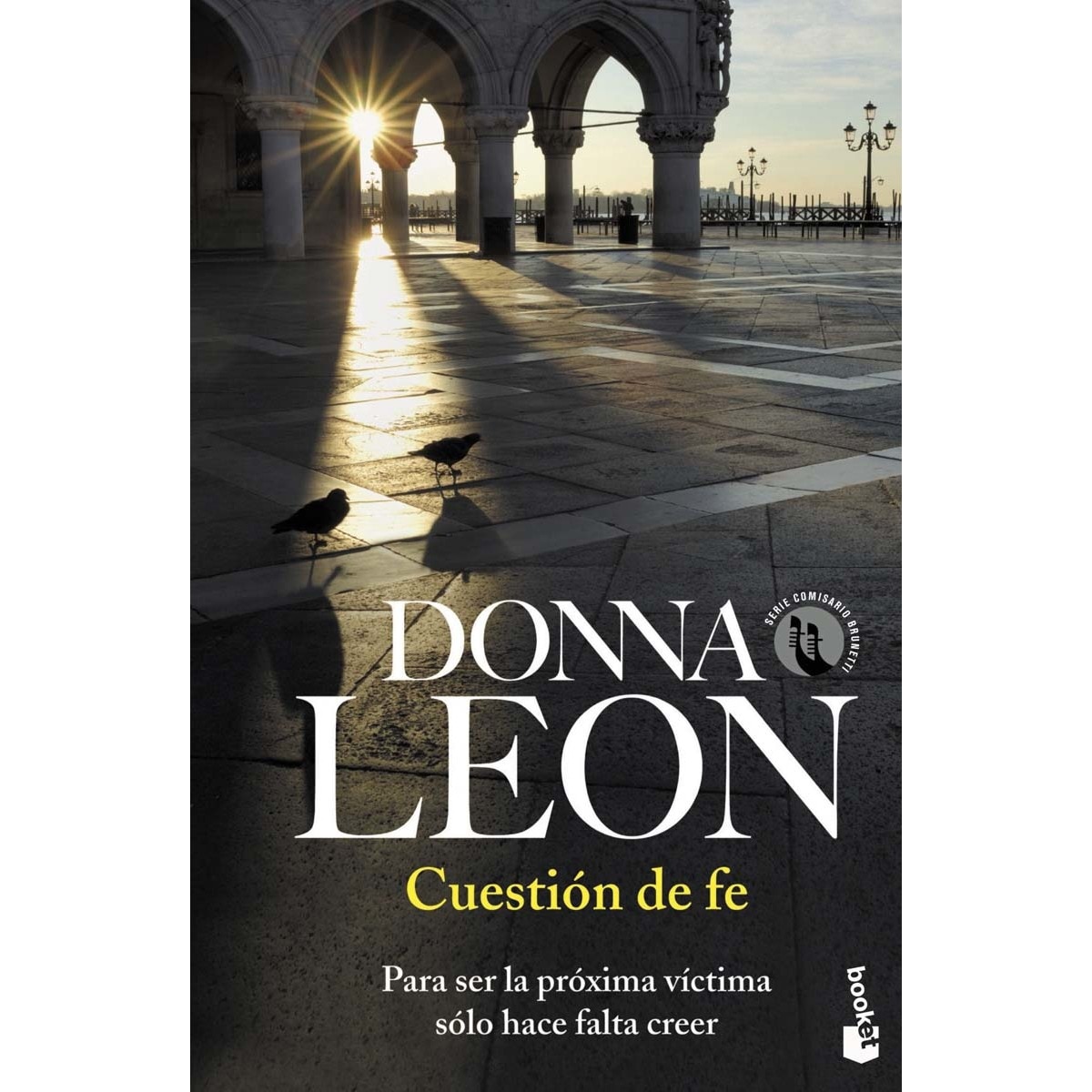 Cuestión de fe: Serie Comisario Brunetti