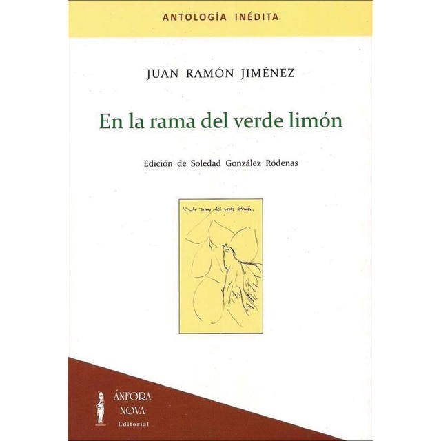 En la rama del verde limón: Antología inédita