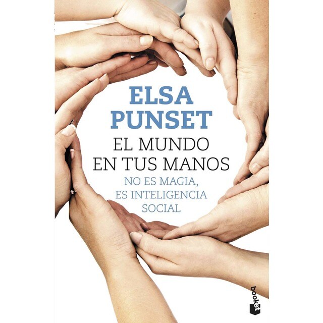 El mundo en tus manos: No es magia, es inteligencia social (Bolsillo) (Tapa blanda)