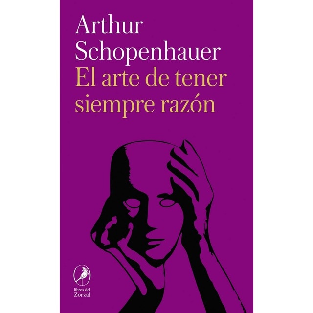 El arte de tener siempre razón