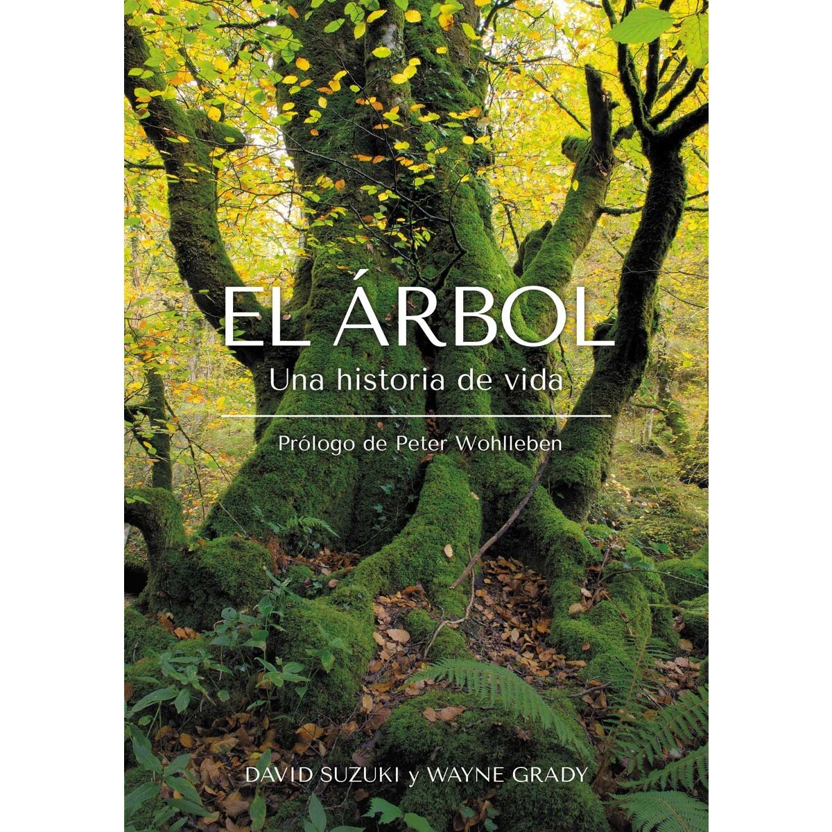 Imagem 0 de El Árbol: Una historia de vida (Capa mole)