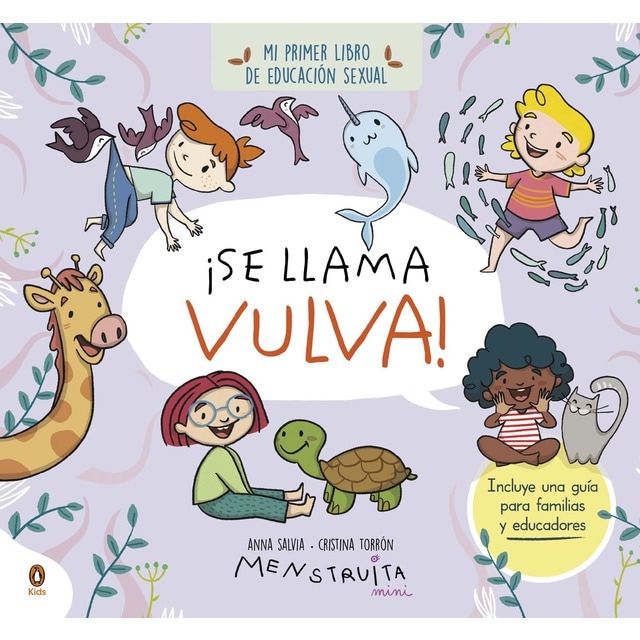 ¡Se llama vulva! (mini Menstruita): Mi primer libro de educación sexual (Tapa dura)