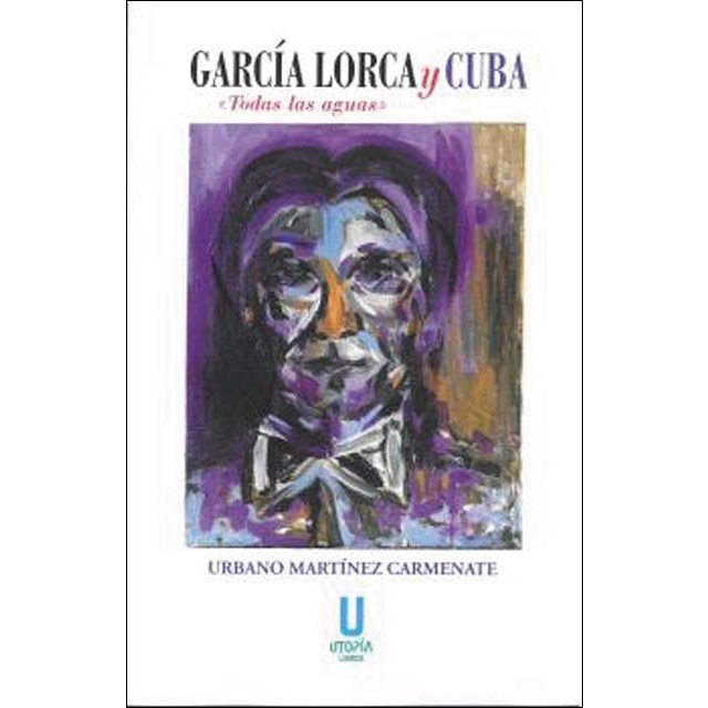 Imagem 0 de García Lorca y Cuba: Todas las aguas