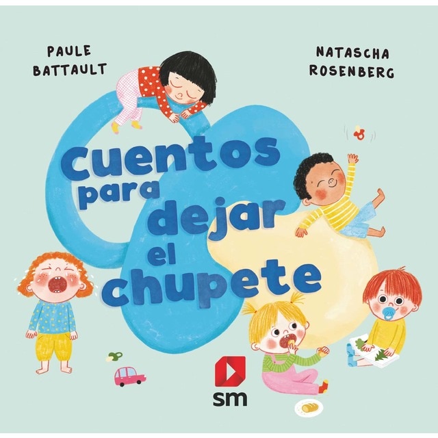 Cuentos para dejar el chupete (Tapa dura)
