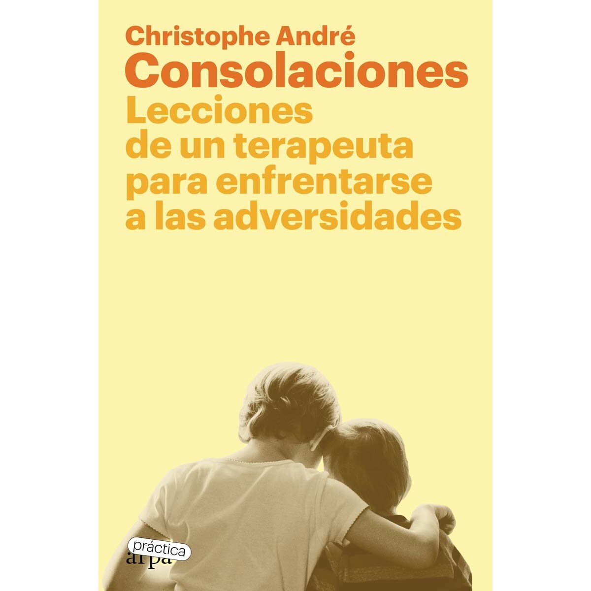 Imagem 0 de Consolaciones: Lecciones de un terapeuta para enfrentarse a las adversidades (Capa mole com abas)
