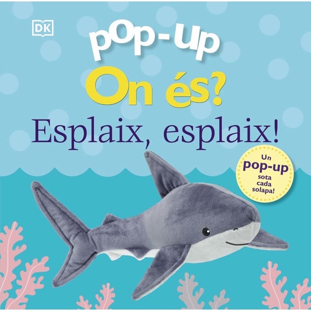 Pop-up. On és? Esplaix, esplaix! (Tapa dura)