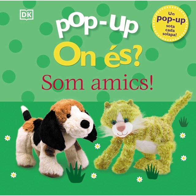 Pop-up. On és? Som amics! (Tapa dura)