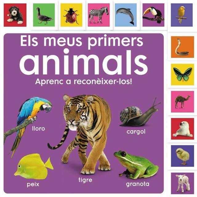 Els meus primers animals. Aprenc a reconèixer-los! (Tapa dura)