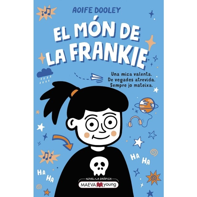 El món de la Frankie: UNA MICA VALENTA. DE VEGADES ATREVIDA. SEMPRE JO MATEIXA. (Tapa blanda)