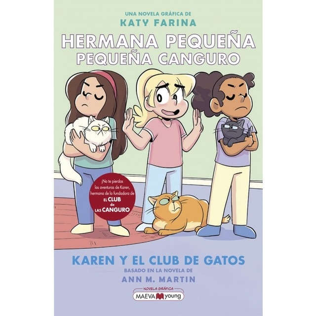 Hermana pequeña, pequeña canguro 4: Karen y el club de los gatos: Karen y el club de los gatos, novela gráfica (Tapa blanda)