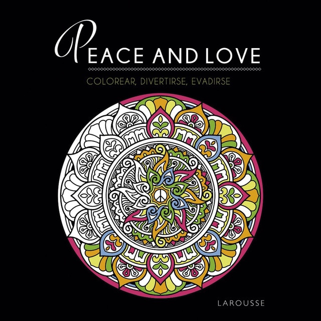 Peace and love (Tapa blanda)