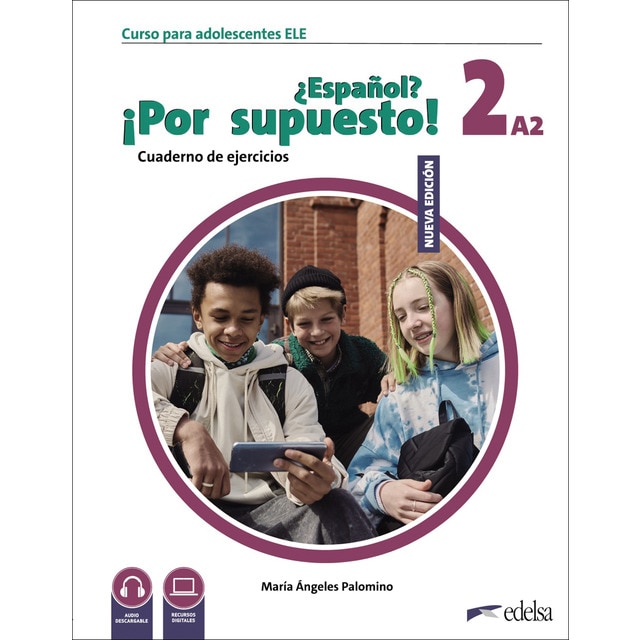 Nuevo ¿Español? ¡Por supuesto! 2 (A2). Cuaderno de ejercicios