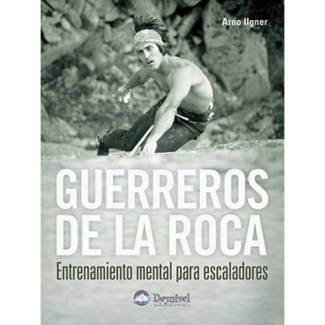 Imagem 0 de Guerreros de la roca: entrenamiento mental para escaladores (Capa mole)