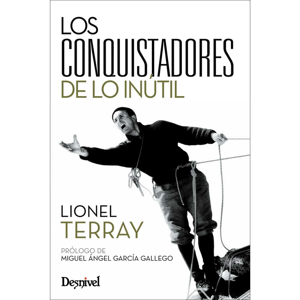 Imagen 0 de LOS CONQUISTADORES DE LO INUTIL (Tapa blanda Tapa blanda con solapas)