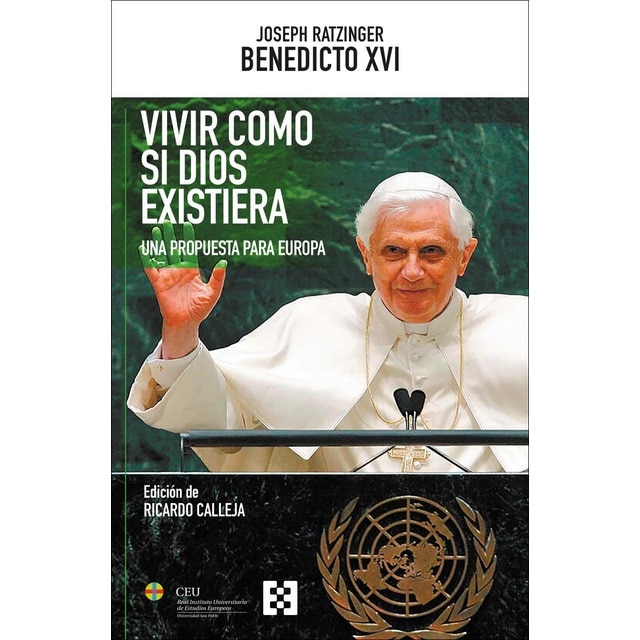 Vivir como si Dios existiera: Una propuesta para Europa