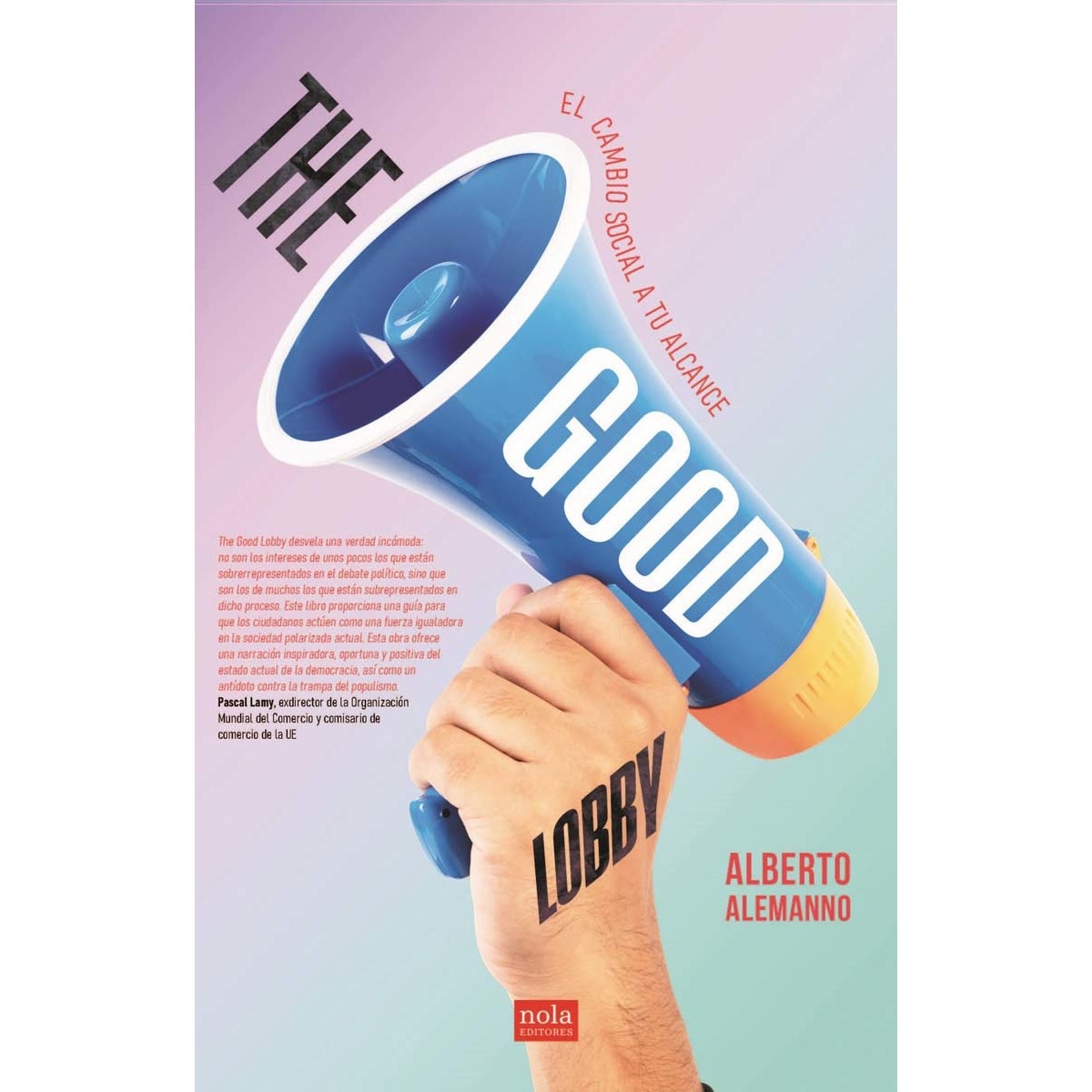 Imagem 0 de The good lobby: El cambio social a tu alcance (Capa mole com abas)