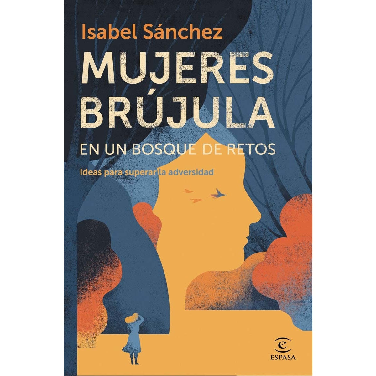 Imagem 0 de Mujeres brújula en un bosque de retos: Ideas para superar la adversidad (Capa mole com abas)