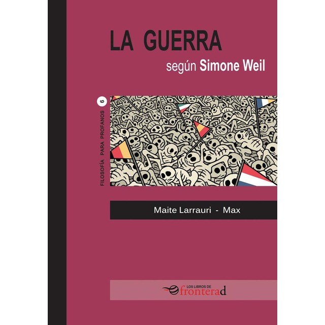 La guerra segun Simone Weil