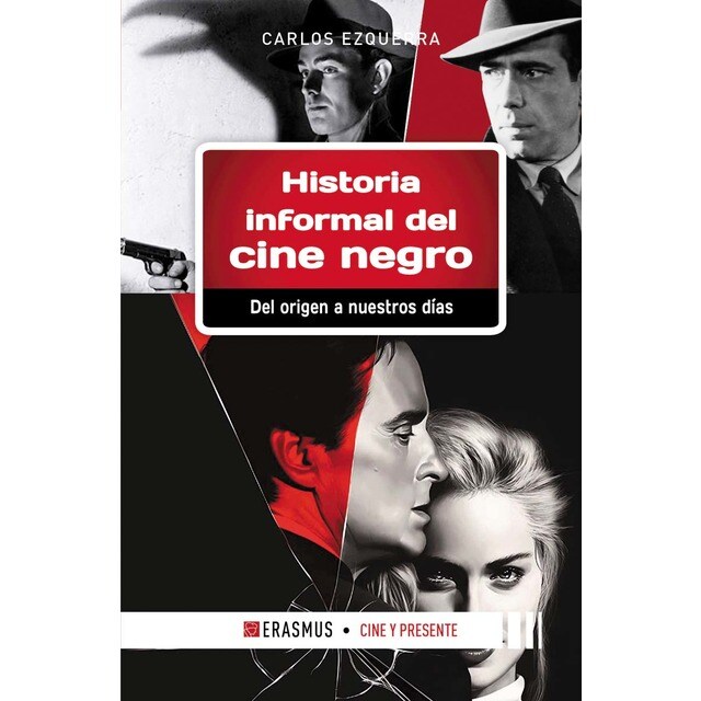 Historia informal del cine negro: Del origen a nuestros días (Tapa blanda)