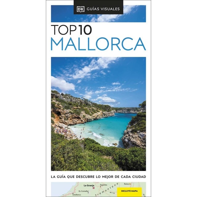 Mallorca (Guías Visuales TOP 10): La guía que descubre lo mejor de cada ciudad (Tapa blanda)